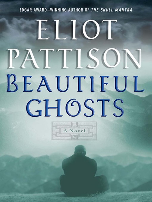 Title details for Beautiful Ghosts by Eliot Pattison - Wait list